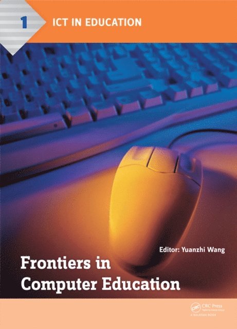 Yuanzhi Wang - Frontiers in Computer Education, E-bok