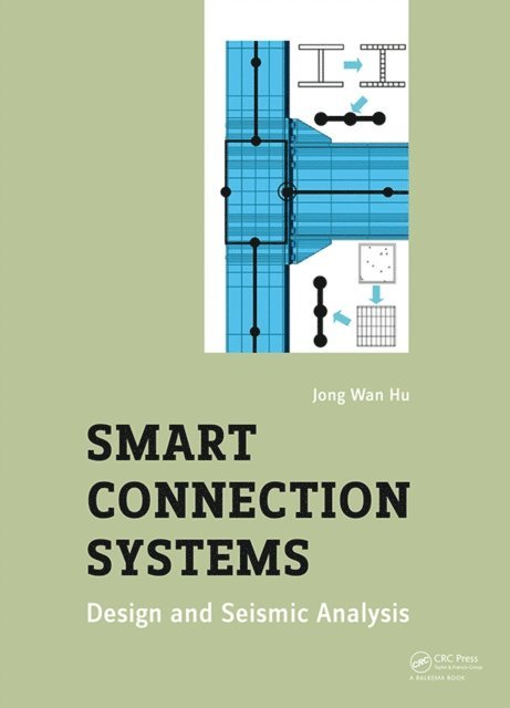 Jong Wan Hu - Smart Connection Systems, E-bok