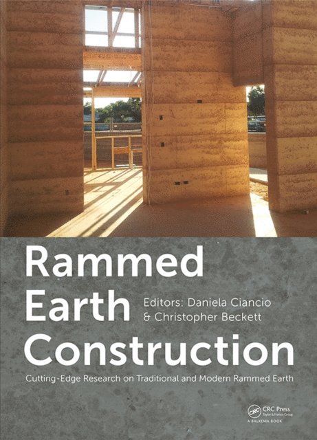 Christopher Beckett, Daniela Ciancio - Rammed Earth Construction, E-bok