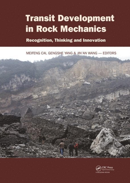 Jin'an Wang, Yang Gengshe, Meifeng Cai - Transit Development in Rock Mechanics, E-bok