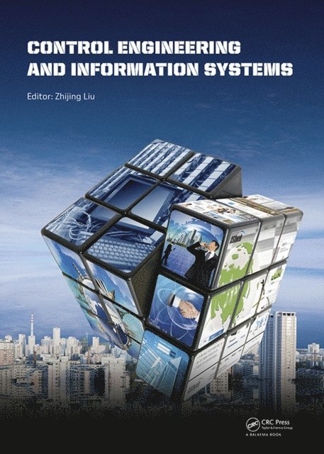 Zhijing Liu - Control Engineering and Information Systems, E-bok