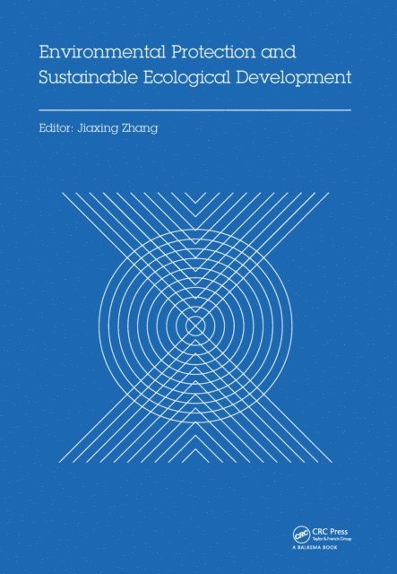 Jiaxing Zhang - Environmental Protection and Sustainable Ecological Development, E-bok