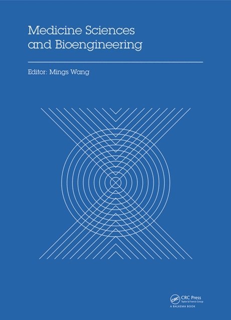 Mings Wang - Medicine Sciences and Bioengineering, E-bok