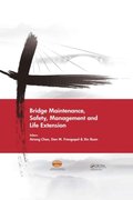 Bridge Maintenance, Safety, Management and Life Extension