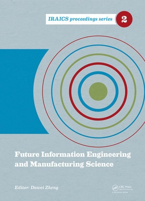 Dawei Zheng - Future Information Engineering and Manufacturing Science, E-bok
