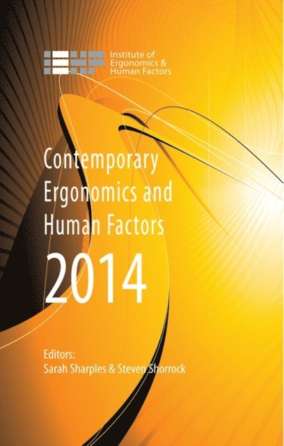 Steven Shorrock, Sarah Sharples - Contemporary Ergonomics and Human Factors 2014, E-bok