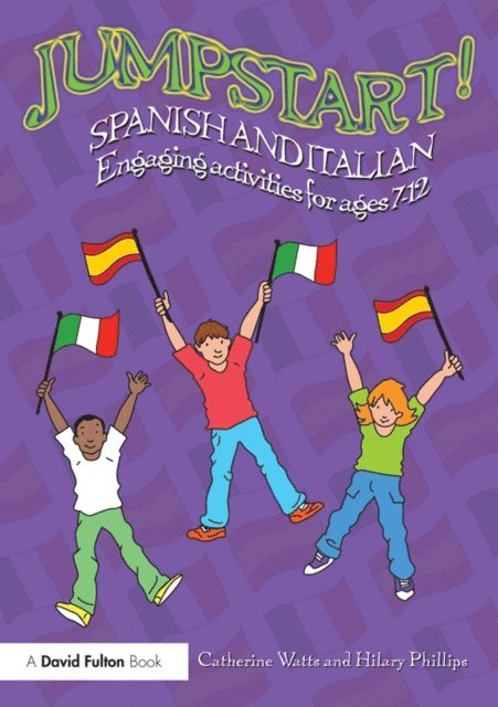 Hilary Phillips, Catherine Watts - Jumpstart! Spanish and Italian, E-bok
