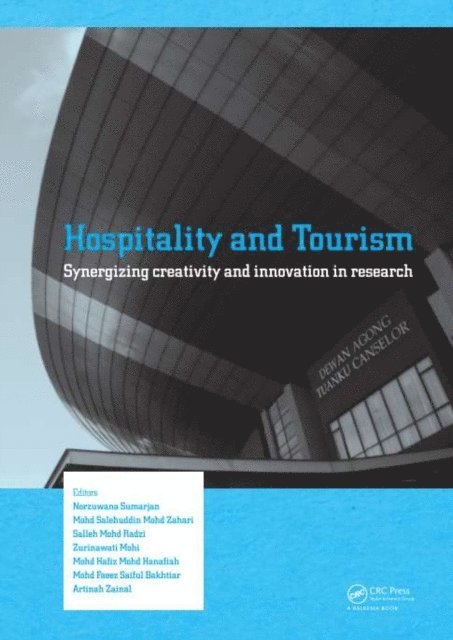 Mohd Hanafiah, Mohd Hafiz, Saiful Bakhtiar, Zainal Artinah, Bakhtiar Mohd Faeez Saiful, Hanafiah Mohd Hafiz Mohd, Mohi Zurinawati, Radzi Salleh Mohd, Zahari Mohd Salehuddin Mohd, Norzuwana Sumarjan - Hospitality and Tourism, E-bok