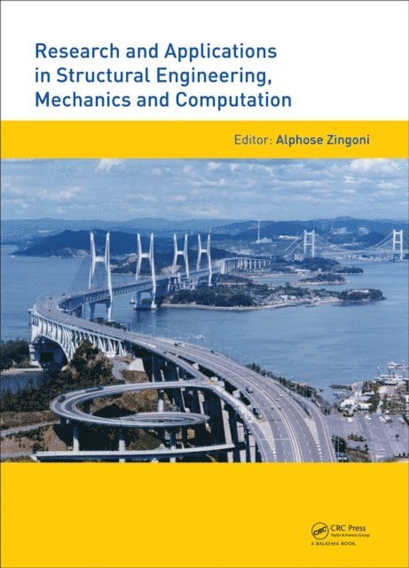 Alphose Zingoni - Research and Applications in Structural Engineering, Mechanics and Computation, E-bok