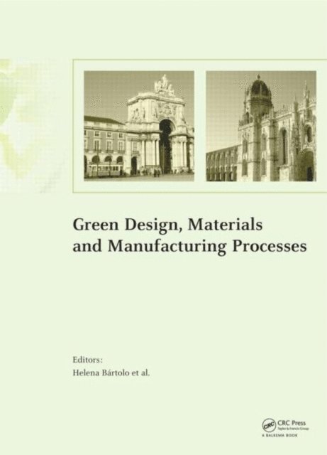 Helena Bartolo - Green Design, Materials and Manufacturing Processes, E-bok