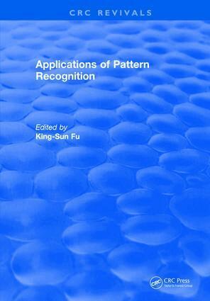 King-Sun Fu - Applications of Pattern Recognition, Inbunden