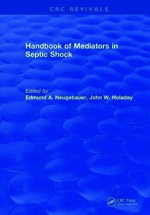 Edmund A. Neugebauer - Handbook of Mediators in Septic Shock, Inbunden