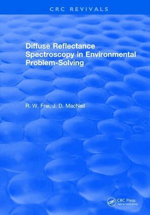 R.W. Frei - Diffuse Reflectance Spectroscopy Environmental Problem Solving, Inbunden. Tillgänglighet: Lägg i varukorg