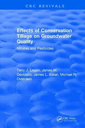 Terry J Logan - Effects Conservation Tillage On Ground Water Quality, Inbunden. Tillgänglighet: Lägg i varukorg
