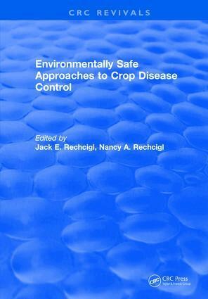 Jack E. Rechcigl - Environmentally Safe Approaches to Crop Disease Control, Inbunden. Tillgänglighet: Lägg i varukorg