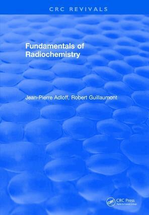 Jean-Pierre Adloff - Fundamentals of Radiochemistry, Inbunden. Tillgänglighet: Lägg i varukorg