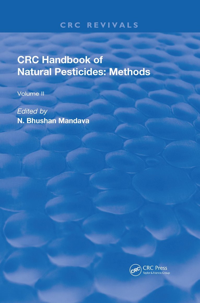 N. Bhushan Mandava - Handbook of Natural Pesticides: Methods, Inbunden