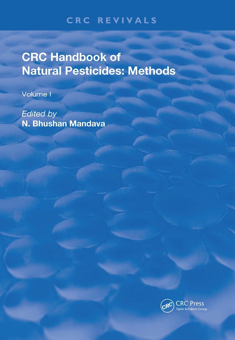 N. Bhushan Mandava - Handbook of Natural Pesticides: Methods, Inbunden