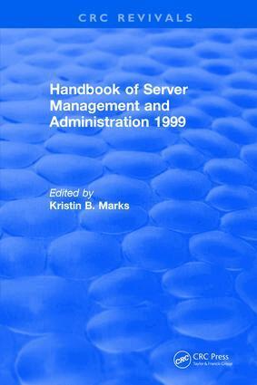 Kristin B. Marks - Handbook of Server Management and Administration, Inbunden. Tillgänglighet: Lägg i varukorg