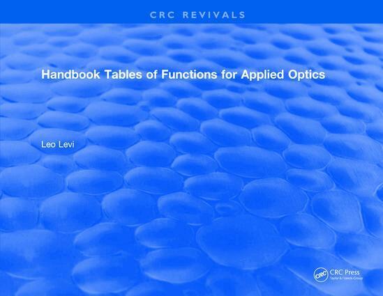0 Levi. L - Handbook Tables of Functions for Applied Optics, Inbunden