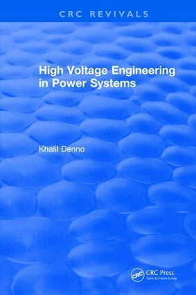 Khalil Denno - High Voltage Engineering in Power Systems, Inbunden