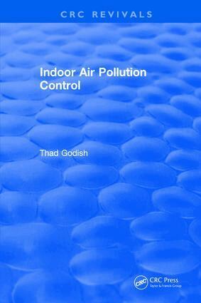Thad Godish - Indoor Air Pollution Control, Inbunden