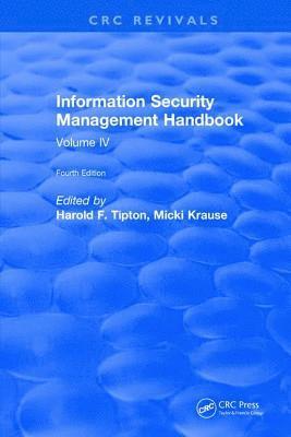 Harold Tipton - Information Security Management Handbook, Fourth Edition, Inbunden
