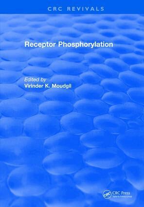 Virinder K. Moudgil - Receptor Phosphorylation, Inbunden