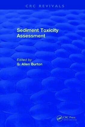 G.Allen Burton - Sediment Toxicity Assessment, Inbunden