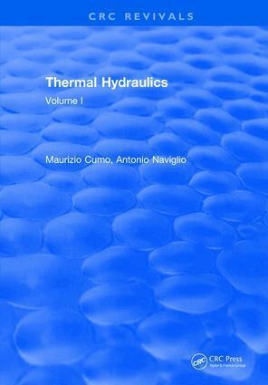Maurizio Cumo - Thermal Hydraulics, Inbunden
