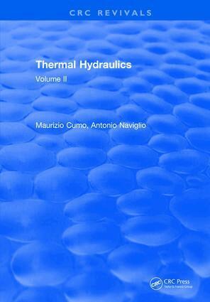 Maurizio Cumo - Thermal Hydraulics, Inbunden