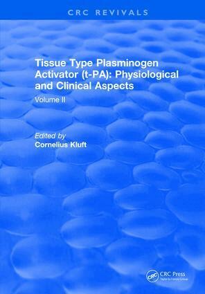 Cornelius Kluft - Tissue Type Plasminogen Activity, Inbunden. Tillgänglighet: Lägg i varukorg