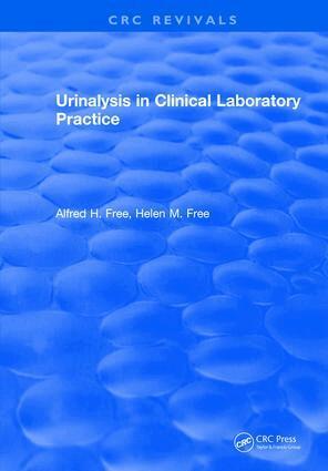Helen M Free - Urinalysis in Clinical Laboratory Practice, Inbunden. Tillgänglighet: Lägg i varukorg