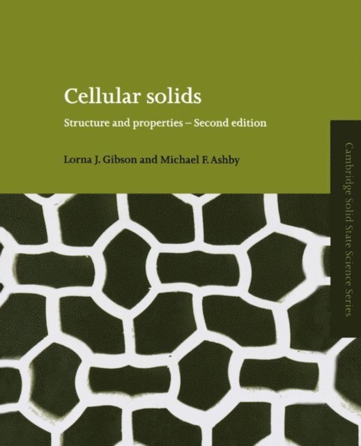 Michael F. Ashby, Lorna J. Gibson - Cellular Solids, E-bok