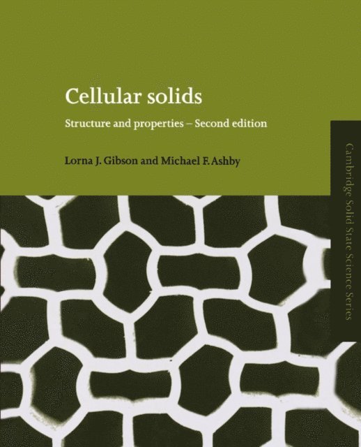 Michael F. Ashby, Lorna J. Gibson - Cellular Solids, E-bok
