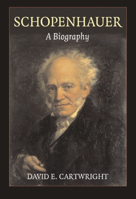 David E. Cartwright - Schopenhauer, E-bok