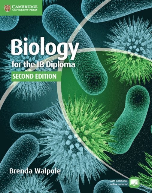 Mark Headlee, Peter Hoeben, Leighton Dann, Ashby Merson-Davies, Brenda Walpole - Biology for the IB Diploma, E-bok