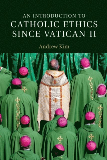 Andrew Kim - Introduction to Catholic Ethics since Vatican II, E-bok