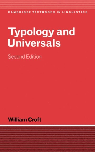 William Croft - Typology and Universals, E-bok