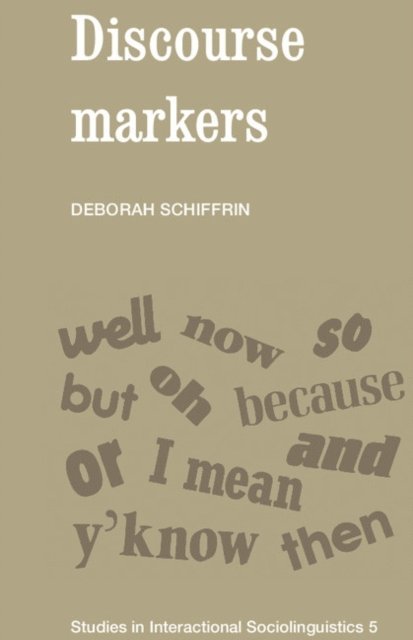 Deborah Schiffrin - Discourse Markers, E-bok