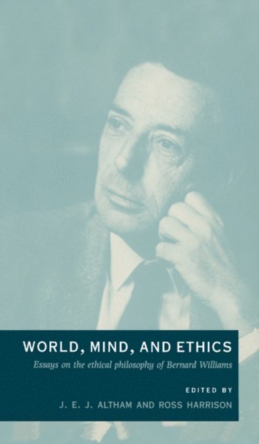 Ross Harrison, J. E. J. Altham - World, Mind, and Ethics, E-bok