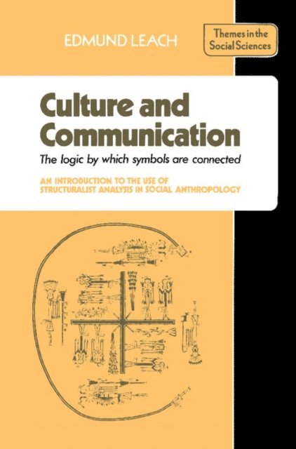 Edmund Leach - Culture and Communication, E-bok