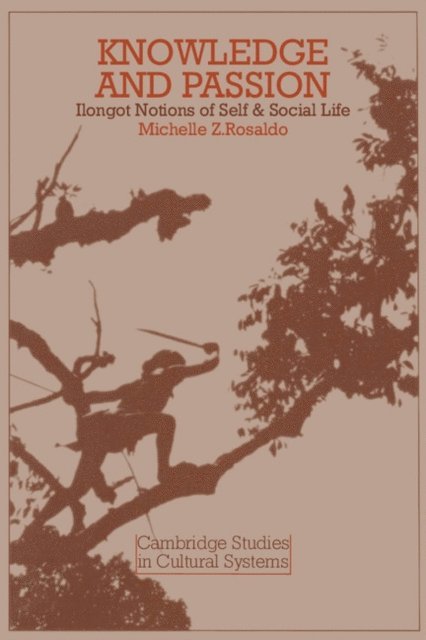 Michelle Zimbalist Rosaldo - Knowledge and Passion, E-bok