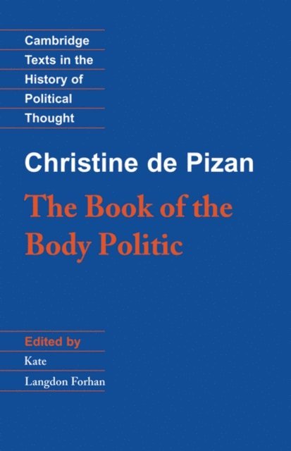 Christine de Pizan, Kate Langdon Forhan - Book of the Body Politic, E-bok