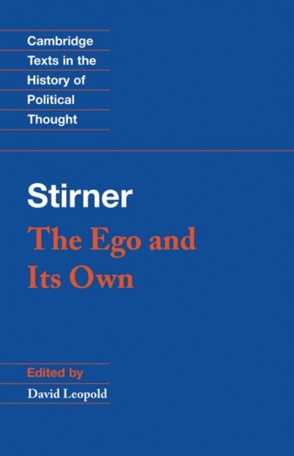 Max Stirner, David Leopold - Stirner: The Ego and its Own, E-bok