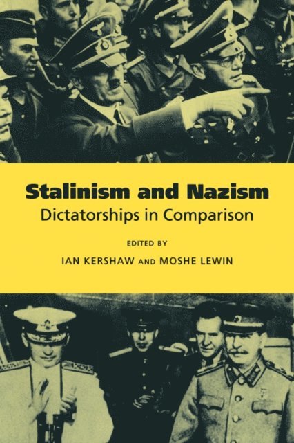 Moshe Lewin, Ian Kershaw - Stalinism and Nazism, E-bok