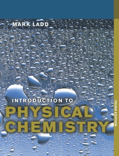 Mark Ladd - Introduction to Physical Chemistry, E-bok