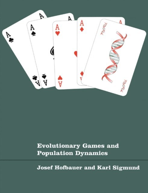 Karl Sigmund, Josef Hofbauer - Evolutionary Games and Population Dynamics, E-bok