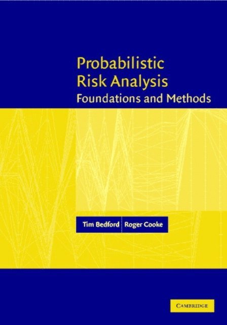 Roger Cooke, Tim Bedford - Probabilistic Risk Analysis, E-bok