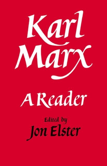 Jon Elster - Karl Marx, E-bok